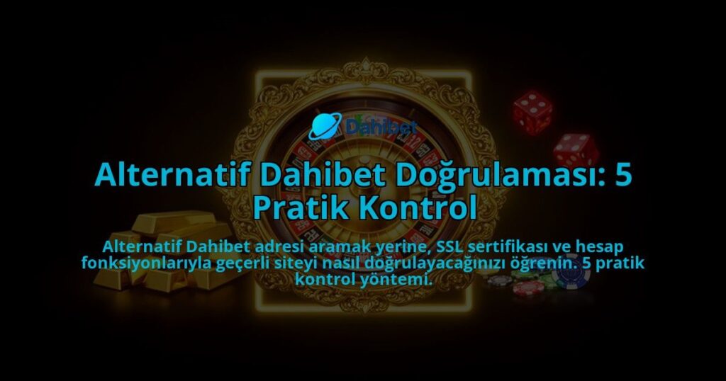 Alternatif-Dahibet-Dogrulamasi-5-Pratik-Kontrol-overlay-1786522654.jpg