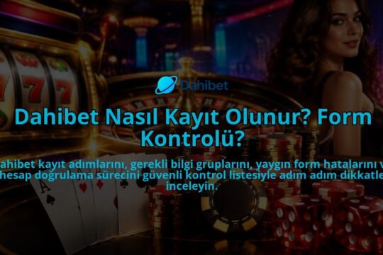 Dahibet-Nasil-Kayit-Olunur-Form-Kontrolu-overlay-1788731996.jpg