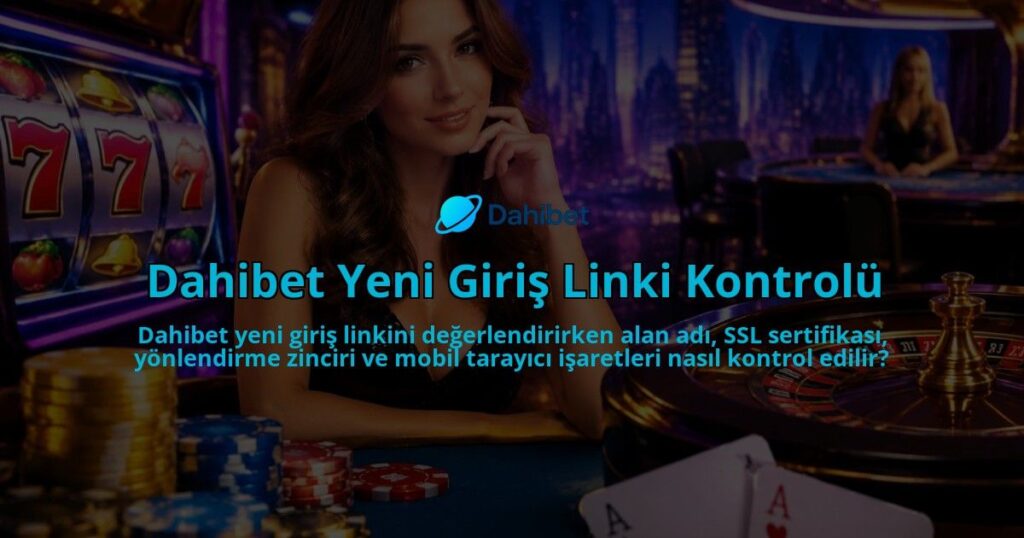 Dahibet-Yeni-Giris-Linki-Kontrolu-overlay-1789985055.jpg